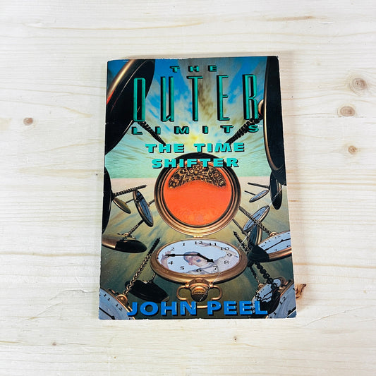 Outer Limits The Time Shifter by John Peel Paperback Book