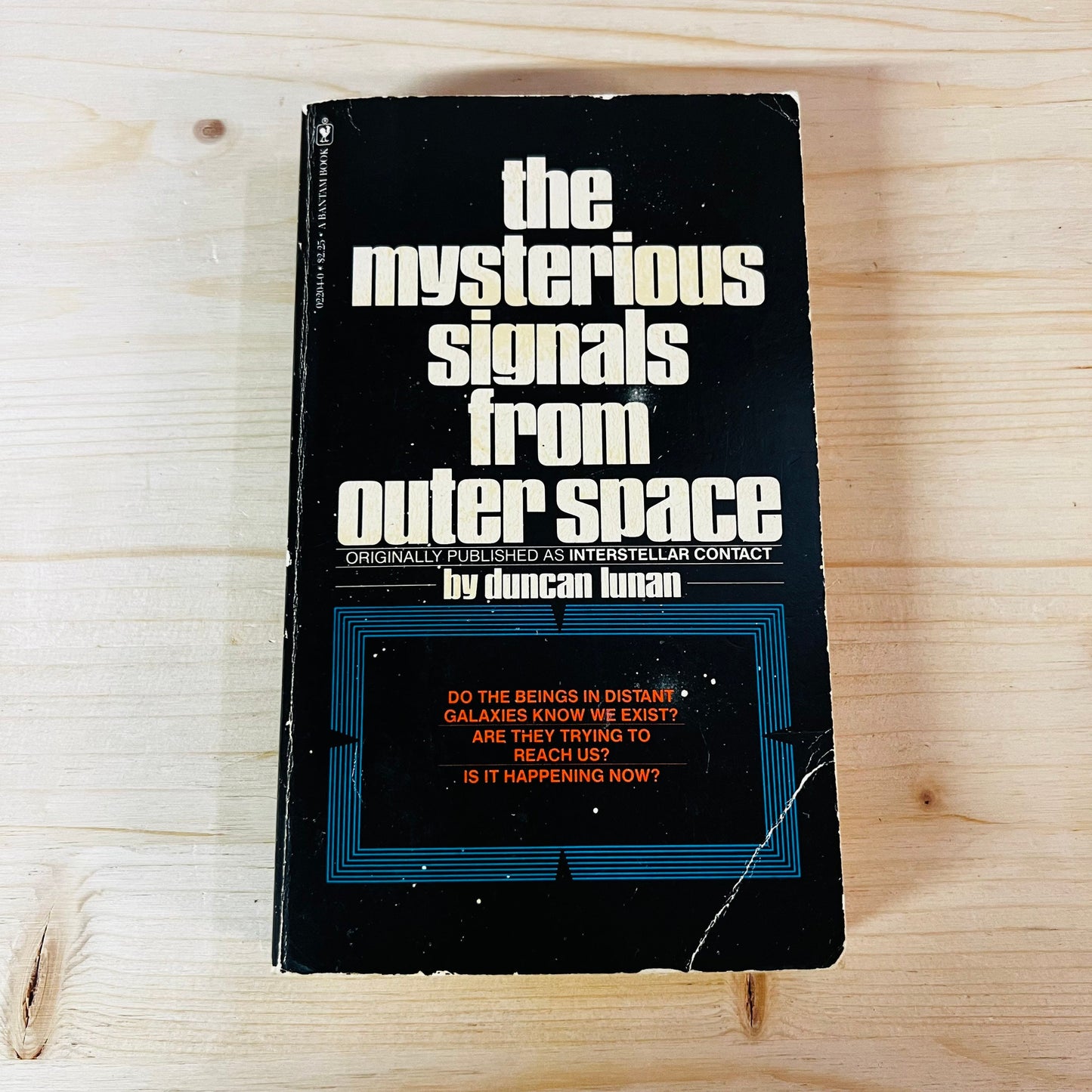 The Mysterious Signals from Outer Space by Duncan Lunan Paperback Book